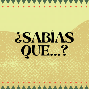 ¿SABÍAS QUE…?